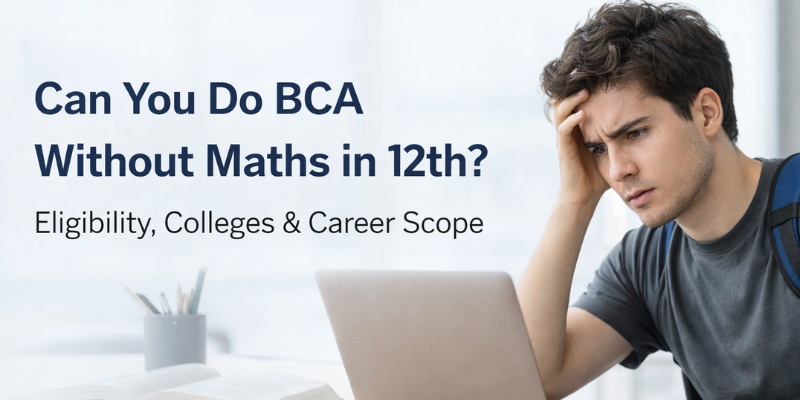 Can I Do BCA Without Maths?