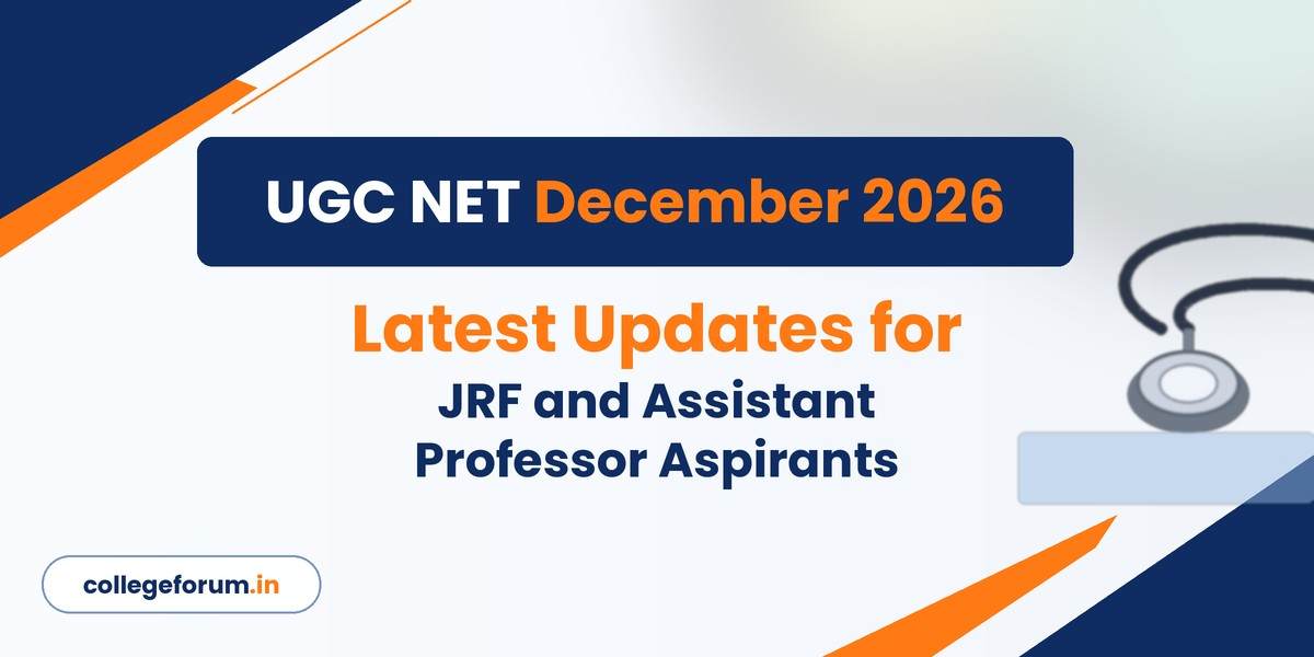 UGC NET December 2026: Latest Updates for JRF and Assistant Professor Aspirants UGC NET December 2026: Latest Updates for JRF and Assistant Professor Aspirants