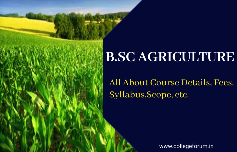 B.Sc Agriculture