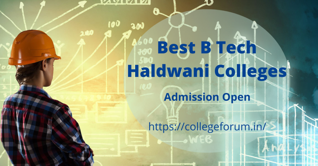 Best Haldwani Colleges for btech