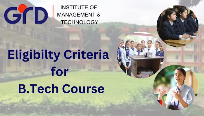 Eligibility Criteria For B.Tech Course