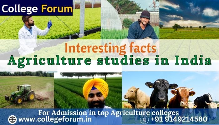 Interesting facts about Agriculture studies in India.