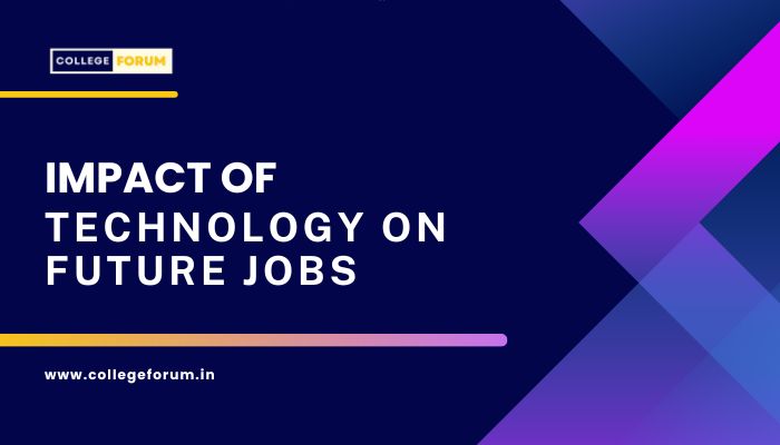 Impact of Technology on Future Jobs