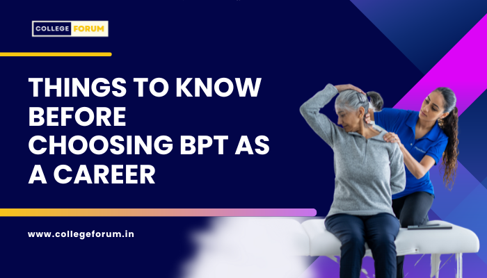 Things to Know before Choosing BPT as a Career