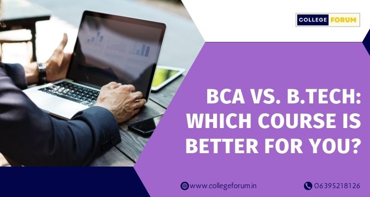 BCA vs. B.Tech