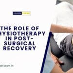 Role of Physiotherapy in Post-Surgical Recovery