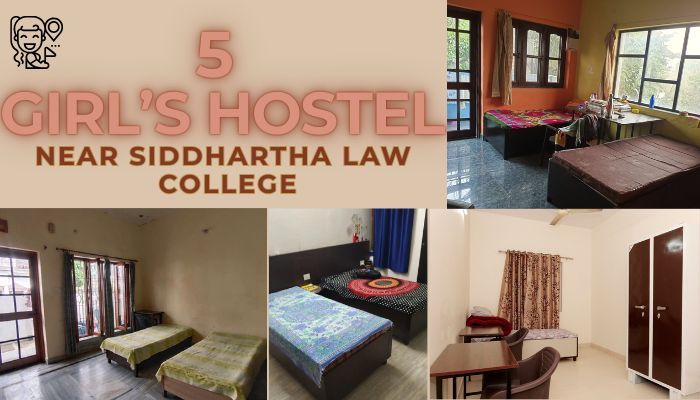 5  Girls Hostel near Siddhartha Law College Dehradun