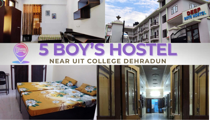 5 boys' hostel near UIT Dehradun